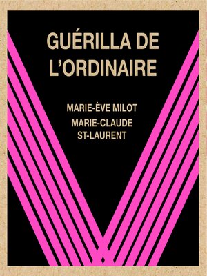 cover image of Guérilla de l'ordinaire